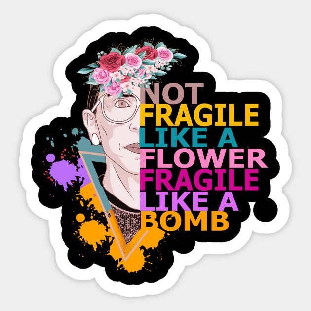 Not Fragile Like a Flower Sticker by Creation Cartoon